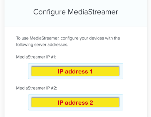 configure mediastreamer ip