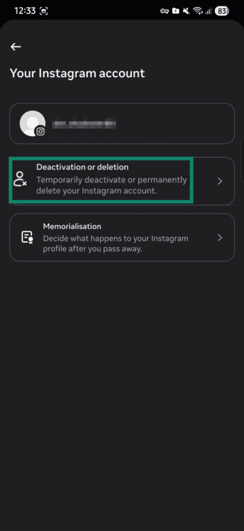 "Deactivation or deletion" button highlighted in the Instagram app.