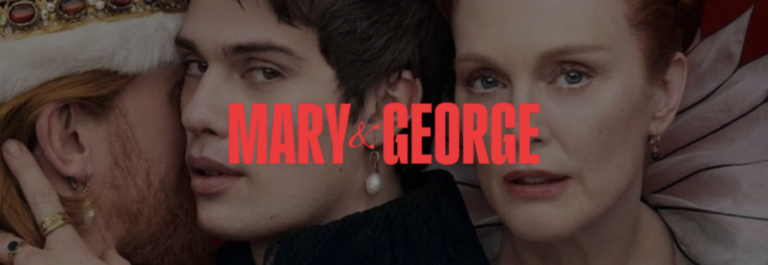 Où regarder Mary et George en 2025