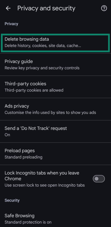Delete browsing data option in Chrome settings on Android.