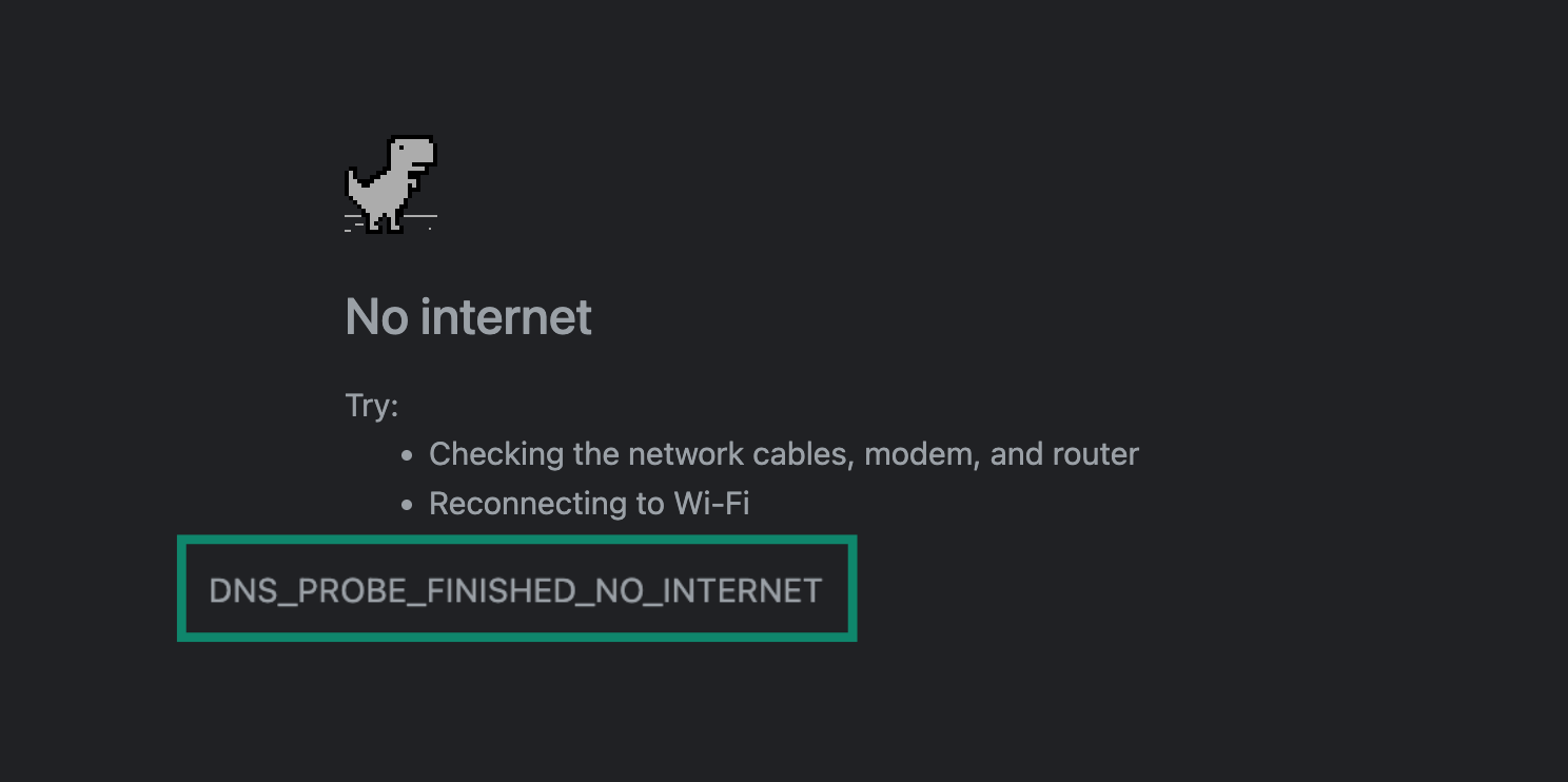 DNS errors can be for a variety of reasons, including poor or no internet connection. 